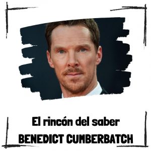 10 cosas que quizás no sabías sobre Benedict Cumberbatch