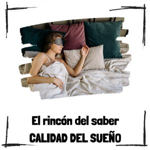 Calidad del sueño - El rincón del saber