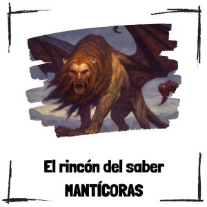 8 curiosidades sobre las mantícoras Mantícoras - El rincón del saber