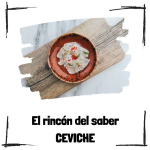 Ceviche: El delicioso platillo de mariscos de América Latina Ceviche - El rincón del saber