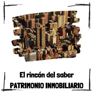 Gestión interprofesional de patrimonio inmobiliario - El rincón del saber
