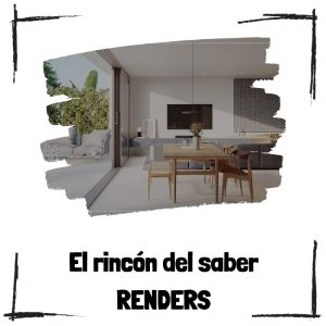 Renders - El rincón del saber