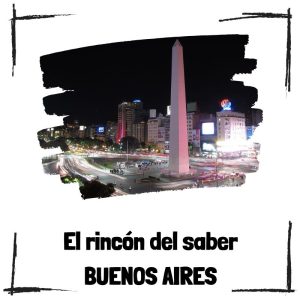 8 curiosidades sobre Buenos Aires - Viajar a la capital de Argentina Buenos Aires - El rincón del saber