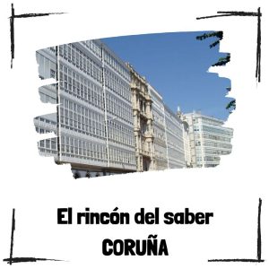 Coruña - El rincón del saber