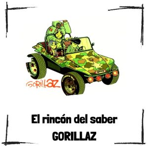 Gorillaz - El rincón del saber