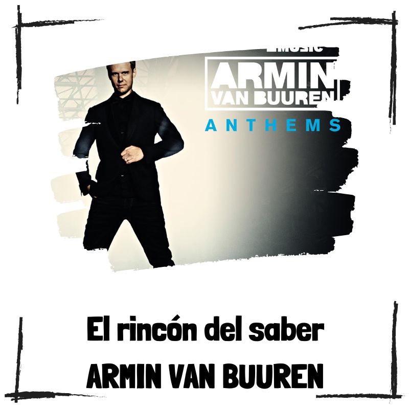Lee más sobre el artículo 8 curiosidades de Armin Van Buuren