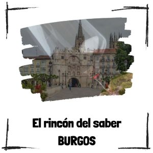 Burgos - El rincón del saber