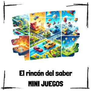 Los mini juegos en línea Los Mini Juegos – El Rincón Del Saber