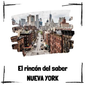 7 curiosidades de Nueva York 7 Curiosidades De Nueva York – El Rincón Del Saber