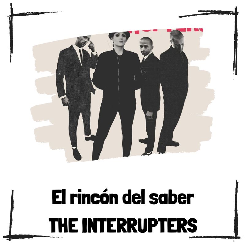 Lee más sobre el artículo 8 curiosidades de The Interrupters