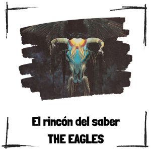10 Curiosidades De The Eagles