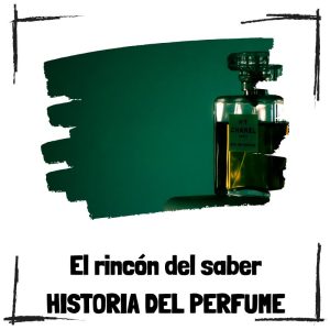 La historia del perfume, del antiguo Egipto a la modernidad La Historia Del Perfume, Del Antiguo Egipto A La Modernidad
