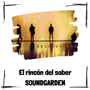 10 curiosidades de Soundgarden 10 Curiosidades De Soundgarden