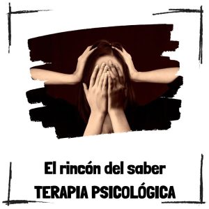 ¿Por qué la terapia psicológica es más necesaria que nunca? La Terapia Psicológica
