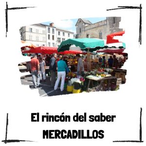 Mercadillos - El rincón del saber