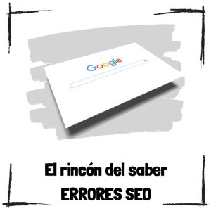 5 Errores Comunes En Seo Que Están Afectando Al Posicionamiento Web