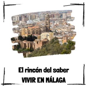 Por Qué Málaga Es El Lugar Perfecto Para Vivir