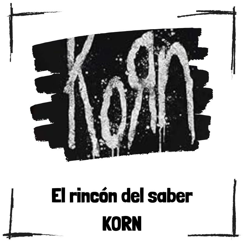 10 Curiosidades De Korn