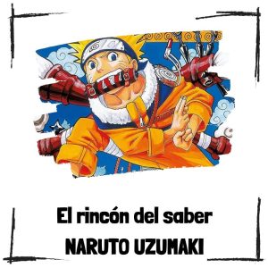 10 Cosas Que No Sabías De Naruto Uzumaki