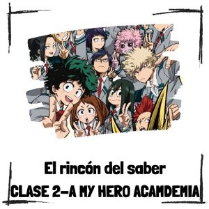 5 Detalles De Los Estudiantes De La Clase 2 A De My Hero Academia