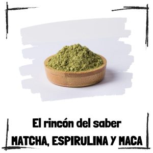 Matcha, Espirulina Y Maca