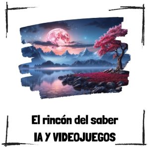 La Inteligencia Artificial En Los Videojuegos